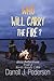 Who Will Carry the Fire?: M...