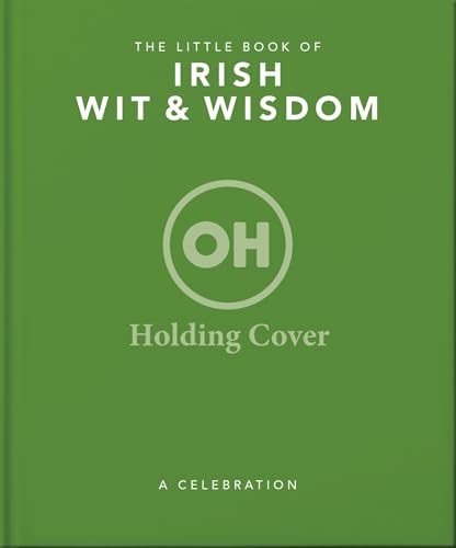 The Little Book of Irish Wit & Wisdom (Hardcover)