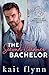 The Second Chance Bachelor (Heroes of Huckleberry Creek #4)