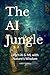 The AI Jungle: Learn AI & ML with Nature's Wisdom