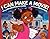 I Can Make a Movie! by Morgan Stevenson Cooper