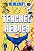 Teacher Heroes by Mr Willment