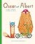 Oscar et Albert - Albert ap...