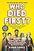 Who Died First?: The Exciti...