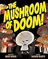 The Mushroom of Doom!