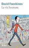 La vie heureuse