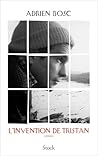 L'invention de Tristan L'invention de Tristan