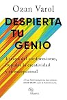 Despierta tu genio: Escapa del conformismo, impulsa la creatividad y sé excepcional (Kitaeru Libros) (Spanish Edition)