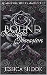 bound the mafia obsession (Romano Brother's Mafia Series) bound the mafia obsession (Romano Brother's Mafia Series)