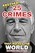 Another 25 Crimes That Rocked The World