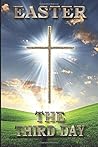 EASTER - THE THIRD DAY