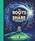 The Roots We Share: 100 Words That Bring Us Together From Britain’s Best-Loved Word Expert