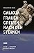 GALAXIA - Frauen greifen na...
