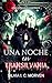 Una noche en Transilvania: Dark romance vampírico (Spanish Edition)