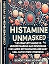 HISTAMINE UNMASKE...