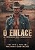 O ENLACE: A Perdição do Fazendeiro (Livro Único) (Portuguese Edition)