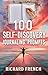 100 Self-Discovery Journaling Prompts