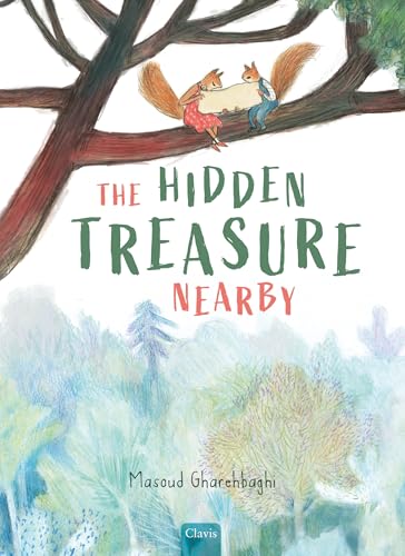 The Hidden Treasure Nearby (Hardcover)