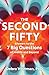 The Second Fifty: Answers t...