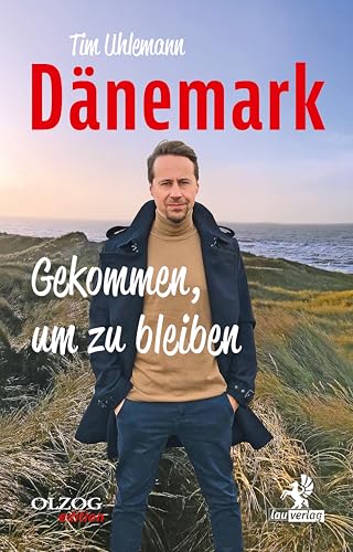 Dänemark – Gekommen, um zu bleiben (Olzog Edition) (German Edition)