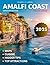 AMALFI COAST Travel Guide 2025 by Russell E. Jones