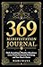 369 Manifestation Journal by Mari Silva