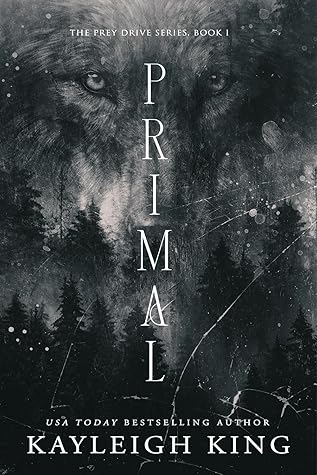 Primal (The Prey Drive, #1)