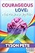 Courageous Love: a Self Hel...