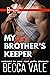 My Big Brother's Keeper