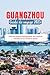 GUANGZHOU GUIDE DE VOYAGE 2...