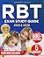 RBT Study Guide: Pass the Registered Behavior Technician Exam the Easy Way | Includes Effective Strategies, Insider Secrets, 600+ Practice Questions & In-Depth Answer Explanations