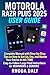 Motorola Razr Plus 2025 USER GUIDE: Complete Manual with Step-by-Step Tips on How to Set Up, Use, and Master Your Device In NO-TIME. Easy-to-Follow Large Print Instructions for BEGINNERS & SENIORS