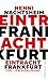 Eintracht Frankfurt: Eine Liebeserklärung | Badesalz trifft auf launische Diva - das ultimative SGE-Fanbuch (German Edition)