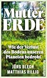 Mutter Erde: Wie ...