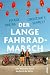 Der lange Fahrrad-Marsch: 7...