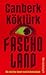 FASCHOLAND by Canberk Köktürk