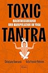 Toxic Tantra: Mac...
