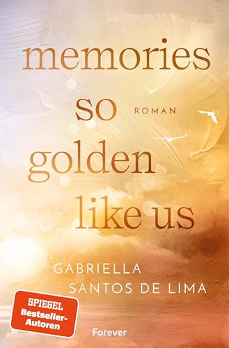 Memories so Golden Like Us (Blue Eternity, #2)