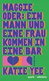 Maggie: oder: Ein...