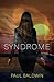 Syndrome by Paul Baldwin