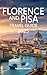 FLORENCE AND PISA TRAVEL GU...