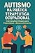Autismo na Pratica - terapia ocupacional by Ricardo Chaves