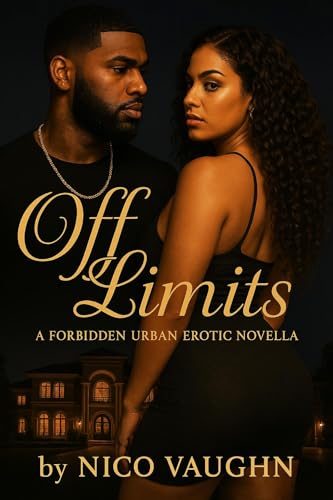 Off Limits : A Forbidden Urban Erotic Novella (Sins of the Circle Book 1)