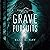 Grave Pursuits by Elle E. Kay