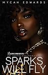 Sparks Will Fly: ...