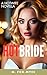 Hotbride: A Bride Turns Hot...