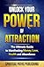 Unlock Your Power Of Attrac...