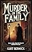 Murder in the Family: Early...