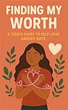 Finding My Worth:...