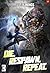 Die. Respawn. Repeat. 3: A ...